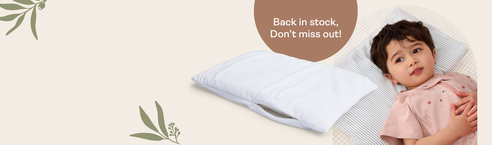 Our Toddler Pillowis Back